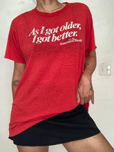 Load image into Gallery viewer, Vintage 80&#39;s As I Get Older I Got Better tee tshirt 50/50
