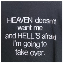 Load image into Gallery viewer, Vintage 90&#39;s Heaven Doesn&#39;t Want Me  crewneck