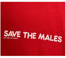 Load image into Gallery viewer, Vintage  Save The Males tee 50/50
