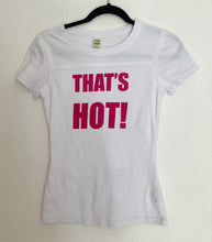 Load image into Gallery viewer, Vintage Y2K That&#39;s Hot tee